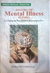 Image of History of Mental Illness in India : a cultural psychiatry retrospective